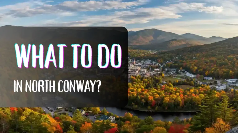What to do in North conway - cover
